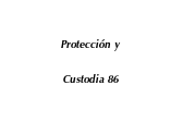 Protección y Custodia 86