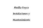 Pinilla-Teyco Instalaciones y Mantenimiento